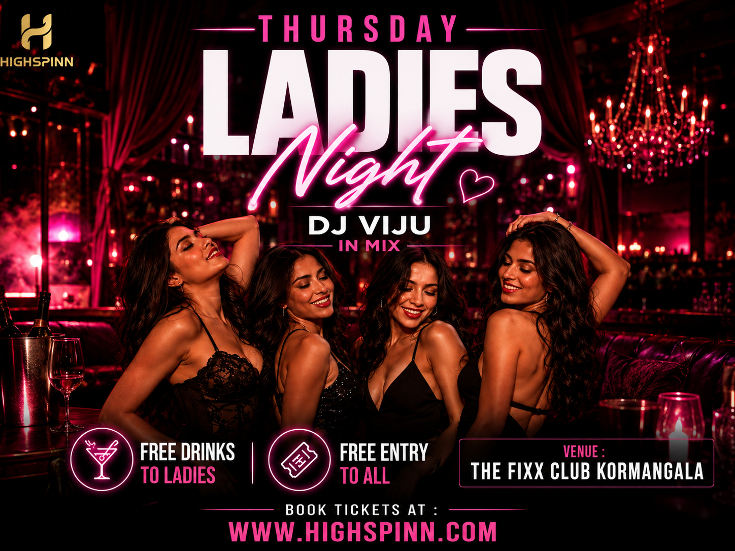 THURSDAY LADIES NIGHT AT FIX KORMANGALA 