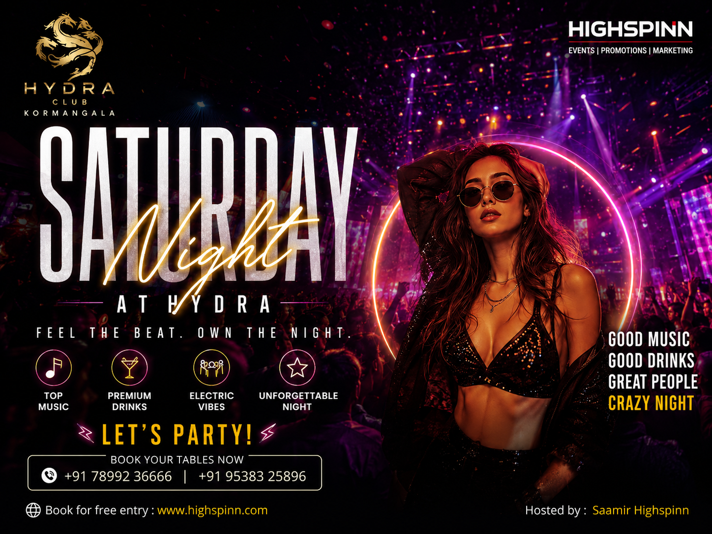 SATURDAY NIGHT AT HYDRA KORMANGALA