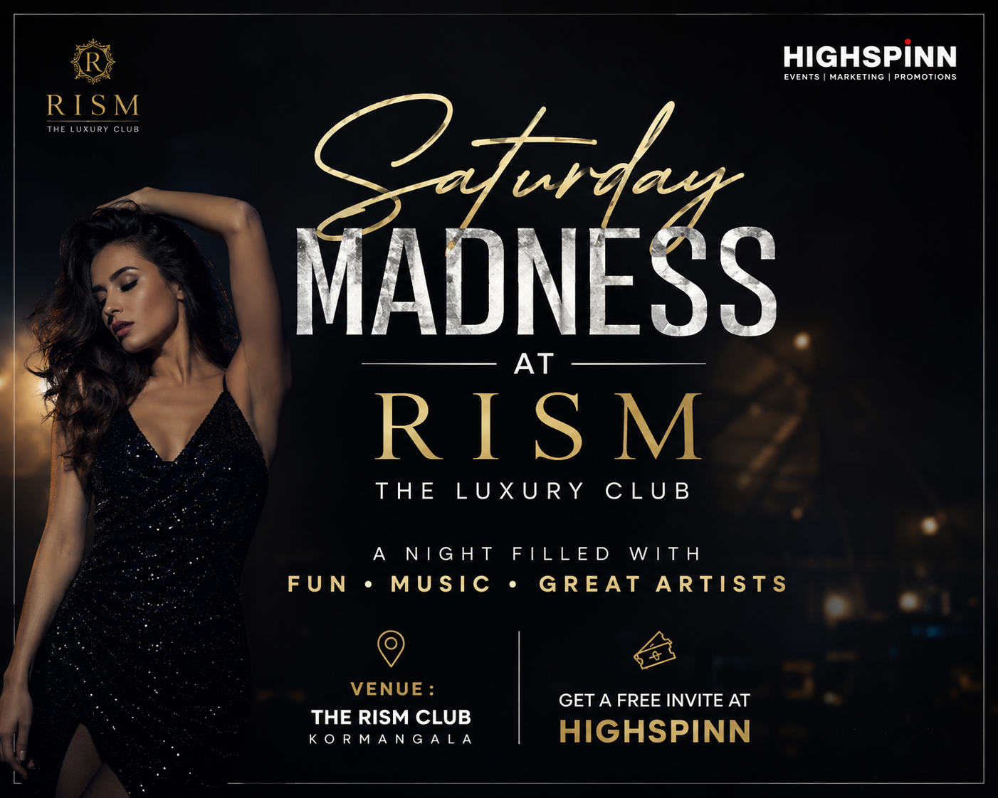 SATURDAY NIGHT AT RISM CLUB KORMANGALA