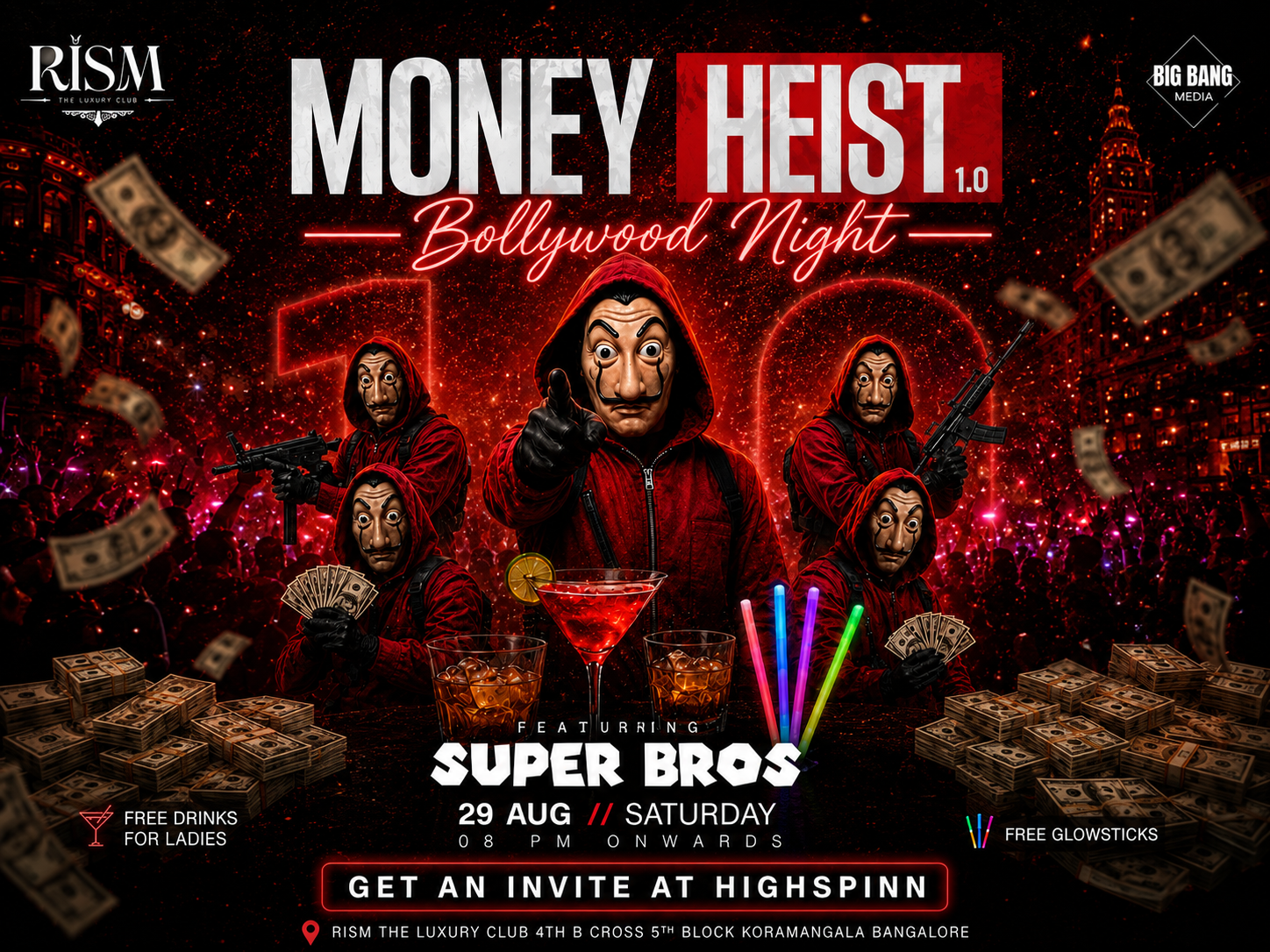 SATURDAY BOLLYWOOD MONEY HEIST AT RISM CLUB KORMANGALA