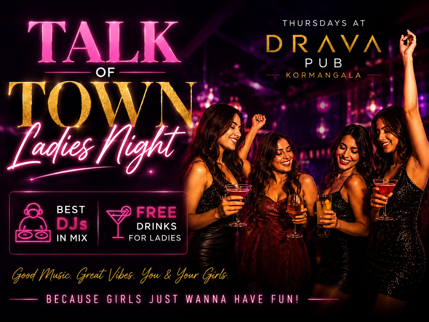 THURSDAY LADIES NIGHT AT DRAVA