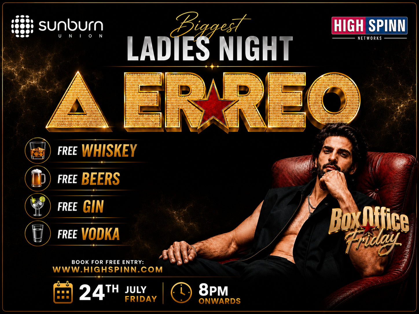 FRIDAY BIGGEST LADIES NIGHT WID AERREO AT SUNBURN UNION 
