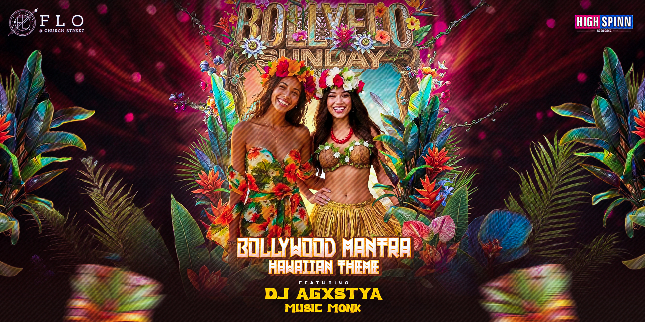 SUNDAY HAWAIIN BOLLYWOOD PARTY AT FLO CLUB